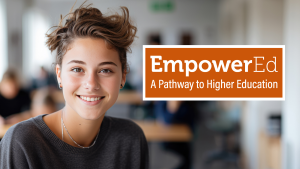 Young Woman next to banner Empower A Pathway to Higher Education