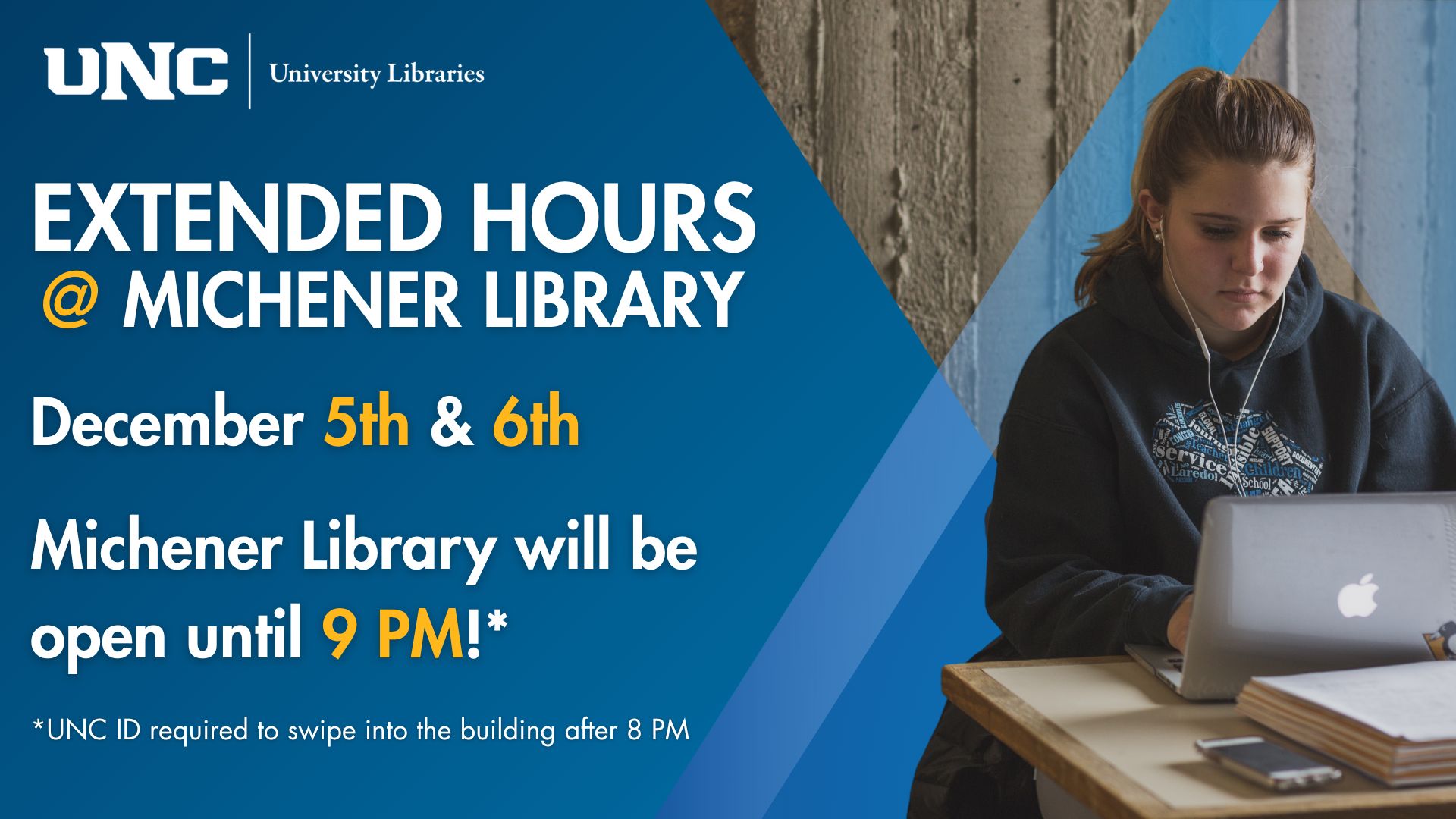 Extended Hours Michener Library Fall 2025